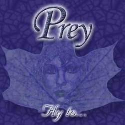 Prey (NL) : Fly to...